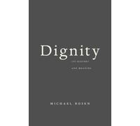 Michael Rosen Dignity (Tascabile)