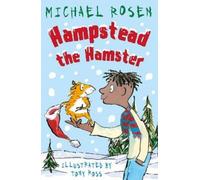 Michael Rosen Hampstead the Hamster (Tascabile) Rosen and Ross