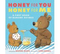 Michael Rosen Honey for You, Honey for Me: A First Book of Nu (Copertina rigida)