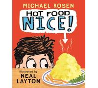 Michael Rosen Hot Food: Nice (Copertina rigida)