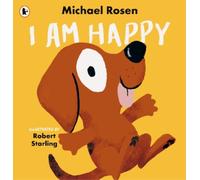 Michael Rosen I Am Happy (Tascabile)