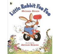 Michael Rosen Little Rabbit Foo Foo (Tascabile)