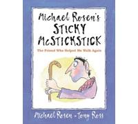 Michael Rosen Michael Rosen's Sticky McStickstick: The Friend (Copertina rigida)