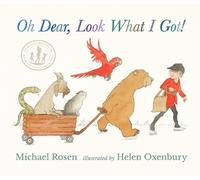 Michael Rosen Oh Dear, Look What I Got (Copertina rigida)