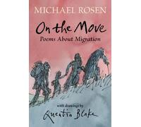 Michael Rosen On the Move: Poems About Migration (Copertina rigida)