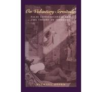 Michael Rosen On Voluntary Servitude (Tascabile)