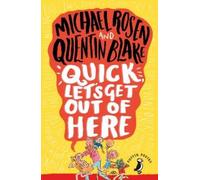 Michael Rosen Quick, Let's Get Out of Here (Tascabile) Puffin Poetry