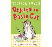 Michael Rosen Rigatoni the Pasta Cat (Tascabile) Rosen and Ross