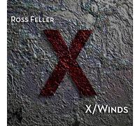 Michael Rosen Ross Feller: X/Winds (CD)