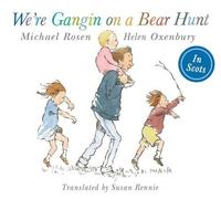 Michael Rosen We're Gangin on a Bear Hunt (Tascabile) Picture Kelpies