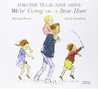 Michael Rosen We're Going on a Bear Hunt in Albanian and English (Tascabile)