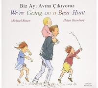Michael Rosen We're Going on a Bear Hunt in Turkish and English (Tascabile)
