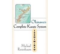 Michael Rosenbaum Okinawa's Complete Karate (Tascabile)