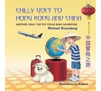 Michael Rosenberg Chilly Goes to Hong Kong and China (Tascabile)