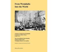 Michael Rosenkötter From Westphalia into the World (Tascabile)