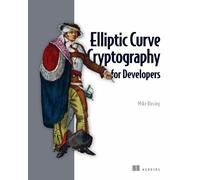 Michael Rosing Elliptic Curve Cryptography for Developers (Copertina rigida)