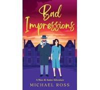 Michael Ross Bad Impressions (Copertina rigida) Marc and Amiee Adventuires