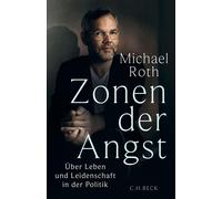 Michael Roth Zonen der Angst: Über Leben und Leidenschaft in der Pol (Tascabile)
