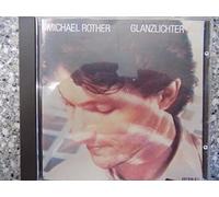 Michael Rother - Glanzlichter
