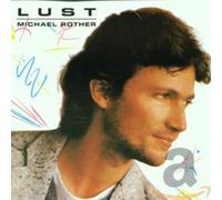 Michael Rother - Lust