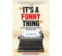 Michael Rowe It’s A Funny Thing: How the Professional Comedy Busines (Tascabile)