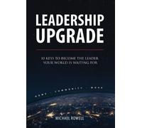 Michael Rowell Leadership Upgrade (Copertina rigida)