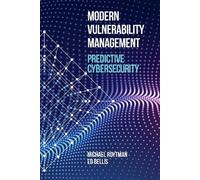 Michael Roytman Modern Vulnerability Management: Predictive C (Copertina rigida)