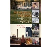 Michael Ruby Memories, Dreams and Inner Voices (Tascabile)