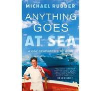 Michael Rudder Anything Goes at Sea (Tascabile)