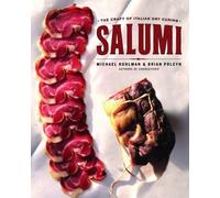 Salumi: The Craft of Italian Dry Curing by Michael Ruhlman