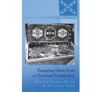 Michael Rusk Bonnie Evan Engaging Islam from a Christian Pers (Copertina rigida)