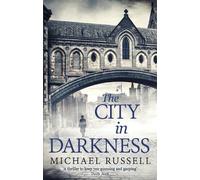 Michael Russell The City in Darkness (Tascabile) Stefan Gillespie