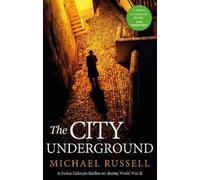 Michael Russell The City Underground (Tascabile) Stefan Gillespie