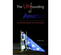 Michael Russell The Unfounding of America (Tascabile)
