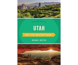 Michael Rutter Utah Off the Beaten Path (Tascabile) Off the Beaten Path Series