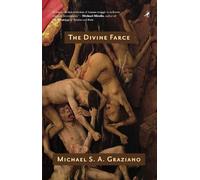 Michael S. A. Graziano The Divine Farce (Tascabile) Leaplit
