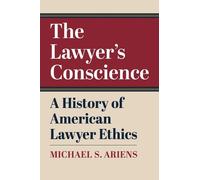 Michael S. Ariens The Lawyer's Conscience (Copertina rigida)