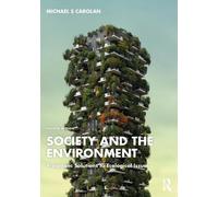Michael S Carolan Society and the Environment (Tascabile)