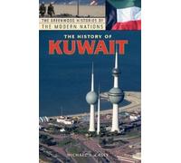 Michael S. Casey The History of Kuwait (Copertina rigida)