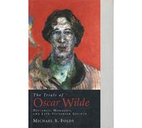 Michael S. Foldy The Trials of Oscar Wilde (Copertina rigida)