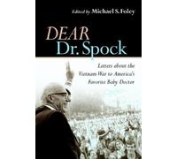Michael S. Foley Dear Dr. Spock (Copertina rigida)