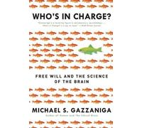 Michael S Gazzaniga Who's in Charge? (Tascabile)