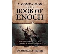 Michael S Heiser A Companion to the Book of Enoch (Tascabile)
