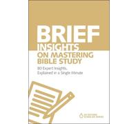 Michael S. Heiser Brief Insights on Mastering Bible Study (Tascabile)