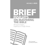 Michael S. Heiser Brief Insights on Mastering the Bible (Tascabile)