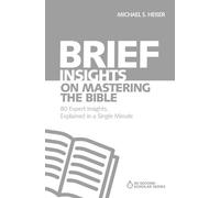 Michael S. Heiser Brief Insights on Mastering the Bible (Tascabile)