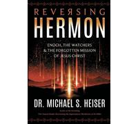 Michael S Heiser Reversing Hermon (Tascabile)