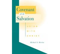 Michael S. Horton Covenant and Salvation (Tascabile)
