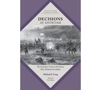 Michael S. Lang Decisions at Antietam (Tascabile)