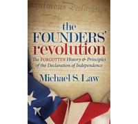 Michael S. Law The Founders' Revolution (Tascabile)